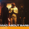 Mad About Bars - S5-E20, Pt. 2 (Explicit) - (CGM) ZK&Dodgy&T.Y.&Mixtape Madness&Kenny Allstar