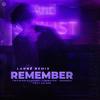 Remember (LANNÉ Remix) - TwoWorldsApart&Tsebster&Cramoki&xo sad&Lanne&Arne Behnfeldt&Ben Levi Walter&Daniel Best&Marc Schellenberg&Marco Calanca&Alex Lanné