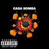 Casa Bomba (Explicit) - Mc De&Mc Caio da VM&DJ CASSIMIRO&DJ MENOR REVOLTADO