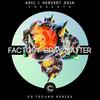 Factory Gray Matter (CR Techno Series) - Arii&Hervert Asia