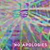 No Apologies (Explicit) - Jackson Pierce