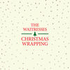 Christmas Wrapping(Single Edit) (Remastered) - The Waitresses