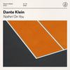 Nothin' On You (Extended Version) - Dante Klein