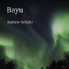 Bayu - Andrew Schultz