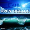 Open Oceans (Radio Edit) - Etania