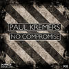 No Compromise - Paul Kremers