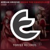 Break the Dancefloor - Adrian Groove