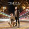 Vida Lenta(feat. Cronin) - Agustin Casulo&Cronin