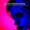 Save Your Tears (Explicit) - Marin Hoxha&Vinsmoker&Sammy Plotkin