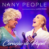 Coração de Papel - Nany People&Luiza Possi&Sérgio Reis