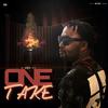 One Take (Explicit) - E Got It