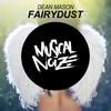 Fairydust (Original Mix) - Dean Mason