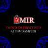 Uomo Di Prestigio Album Sampler 1 (Medley) - Amir