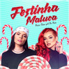 Festinha Maluca - Maria Clara&Mc Mari