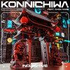 Konnichiwa (Explicit) - Inquisitive&Chow Mane