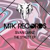 The Street - Svan Gianz