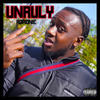 Unruly (Explicit) - Ramonie