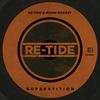 Superstition (Original Mix) - Re-Tide&Moon Rocket