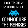 Commodore (Nar, Cubed, and LoneMoon Remix) - Psychotic Giraffe&Rob Gasser