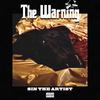 The Warning (Explicit) - Sin The Artist