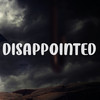 Disappointed - DJHY