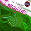 Imagine - El Brujo