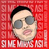 Si Me Miras Asi - Juan Mendoza&David Marley