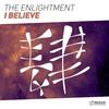 I Believe (Original Mix) - The Enlightment