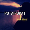 Potaipopat (Remix) - Putri Pipiet