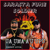 Ua Uma a'u Upu - Sarasta Fune Soldier&Sammy Atoa