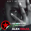 Ain't No Money (Radio Edit|Dj Ale Rossi Remix) - Alex Fanjul&david margam&Dj Ale Rossi