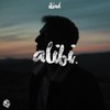 Alibi (Explicit) - Iliad