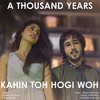 A Thousand Years / Kahin Toh Hogi Woh (Mashup) - Sandesh Motwani&Ria Joneja