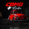 Como + Nadie (Remix) - Treekoo&EZE Vallejo