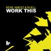 Work This (Original Club Mix) - Ruell&René Amesz