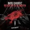 Reach up in ya mouth (Original Mix) - Bass Chaserz