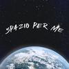 Spazio per me(feat. DEEPi) - Lura&Deepi