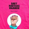 Baby Marvake Maanegi - Raftaar