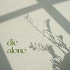 DIE ALONE - Jayezz