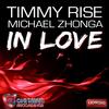 In Love (Radio Edit) - Timmy Rise&Michael Zhonga