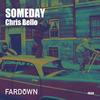 Someday (Original Mix) - Chris Bello