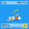 Im On Fire (Original Mix) - Velasquez