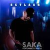 Saka - Scylash&DJ Mafzz