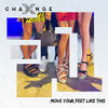 Move Your Feet Like This - X-Change