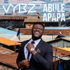 Abule 2 Apapa (Explicit) - Vybz