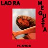 Me Gusta (Explicit) - Lao Ra&Afro B