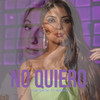 No Quiero (feat. Amorina) - Yami Safdie&Amorina