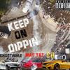 Keep On Dippin(feat. SB & Mac Taz) (Explicit) - Ghostinhale&Mac Taz