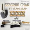 Kefir (Original Mix) - Serginio Chan&Vladgvlad