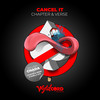 Cancel It (Original Mix) - Chapter & Verse